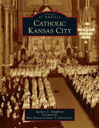 Cover image for Catholic Kansas City