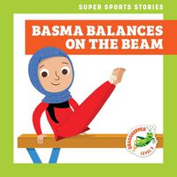 Cover image for Basma Balances on the Beam
