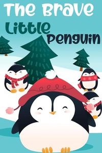 Cover image for The Brave Little Penguin