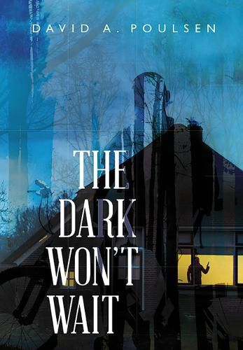 Cover image for The Dark Won't Wait