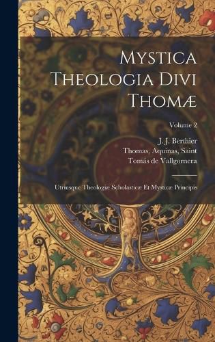 Cover image for Mystica theologia divi Thomae