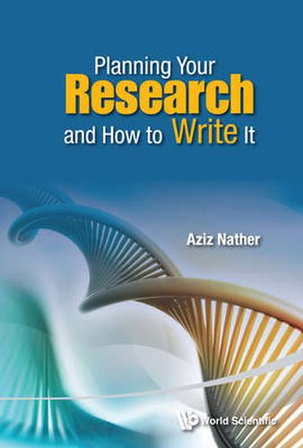 Cover image for Planning Your Research And How To Write It