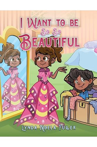 Cover image for I Want to be So So Beautiful