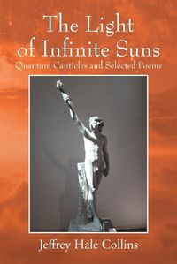 Cover image for The Light of Infinite Suns