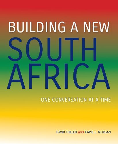 Cover image for Building a New South Africa: One Conversation at a Time