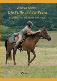 Cover image for Die Stille und das Pferd