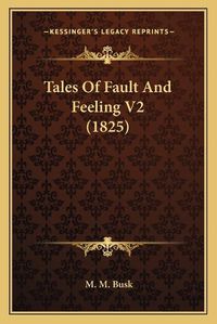 Cover image for Tales of Fault and Feeling V2 (1825)