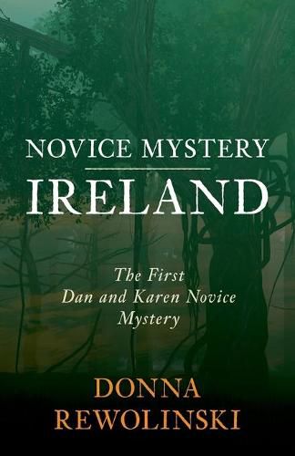 Cover image for Novice Mystery - Ireland: The First Dan and Karen Novice Mystery