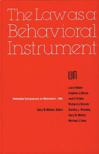 Cover image for Nebraska Symposium on Motivation, 1985, Volume 33: The Law as a Behavioral Instrument