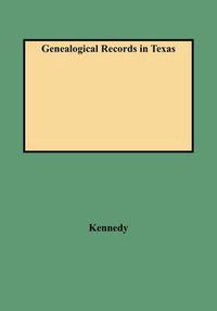 Cover image for Genealogical Records in Texas