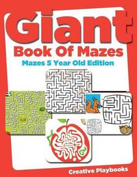 Cover image for Giant Book of Mazes Mazes 5 Year Old Edition