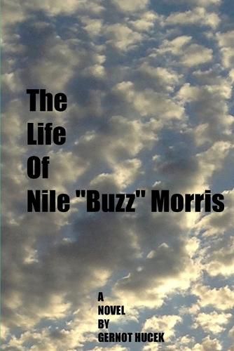 Cover image for The Life of Nile Buzz Morris