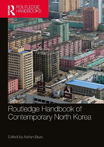 Cover image for Routledge Handbook of Contemporary North Korea
