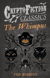 Cover image for The Whimpus (Cryptofiction Classics)