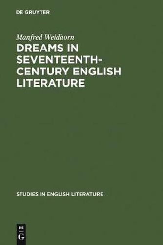 Cover image for Dreams in seventeenth-century English literature