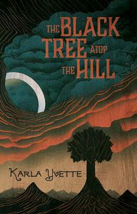 Cover image for The Black Tree Atop The Hill
