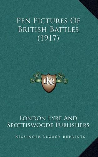 Pen Pictures of British Battles (1917)