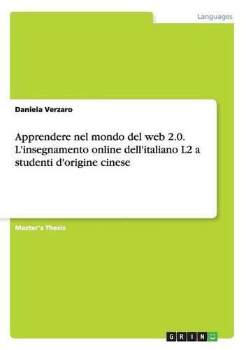 Cover image for Apprendere nel mondo del web 2.0. L'insegnamento online dell'italiano L2 a studenti d'origine cinese