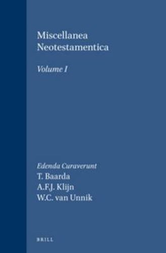 Miscellanea Neotestamentica, Volume I: Studia ad Novum Testamentum Praesertim Pertinentia a Sociis Sodalicii Batavi c.n. Studiosorum Novi Testamenti Conventus Anno MCMLXXVI Quintum Lustrum Feliciter Complentis Suscepta