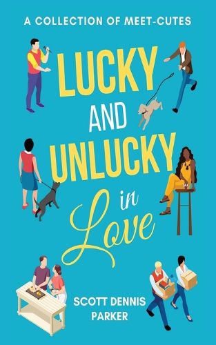 Cover image for Lucky and Unlucky in Love
