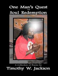 Cover image for One Man's Quest for Soul Redemption