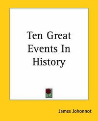 Cover image for Ten Great Events In History