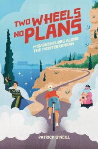 Cover image for Two Wheels, No Plans