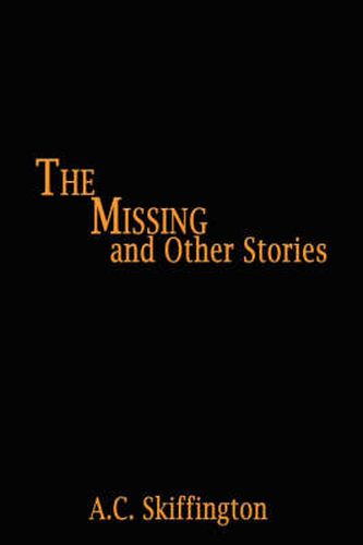 Cover image for The Missing and Other Stories