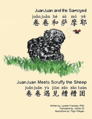 Cover image for Juanjuan and the Samoyed & Juanjuan Meets Scruffy the Sheep