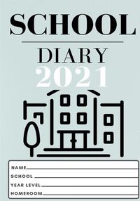 Cover image for 2021 Student School Diary: 7 x 10 inch 120 Pages