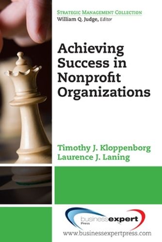 Cover image for Achieving Success in Nonprofit Organizations