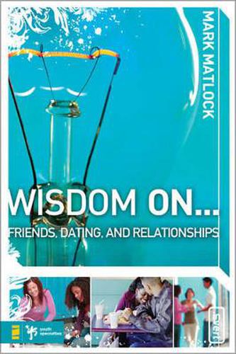 Cover image for Wisdom On ... Friends, Dating, and Relationships