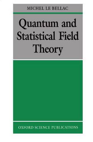 Cover image for Quantum and Statistical Field Theory