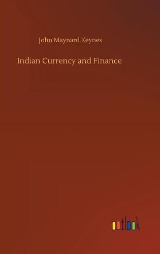 Cover image for Indian Currency and Finance