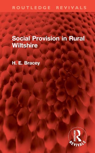 Social Provision in Rural Wiltshire