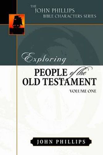 Cover image for Exploring People of the Old Testament: Volume 1