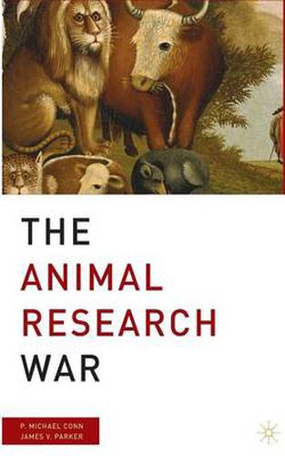 The Animal Research War