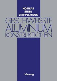 Cover image for Geschweisste Aluminiumkonstruktionen
