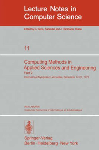 Cover image for Computing Methods in Applied Sciences and Engineering: International Symposium, Versailles, December 17-21,1973, Part 2