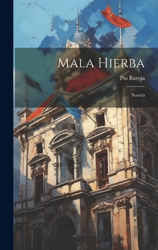 Cover image for Mala Hierba