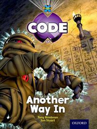 Cover image for Project X Code: Pyramid Peril Another Way In