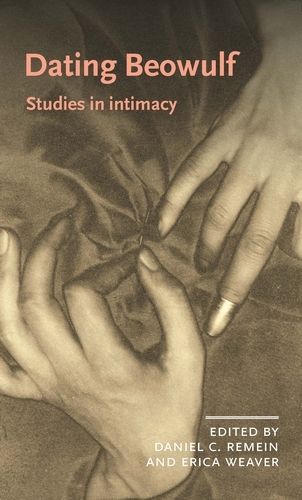 Cover image for Dating Beowulf: Studies in Intimacy