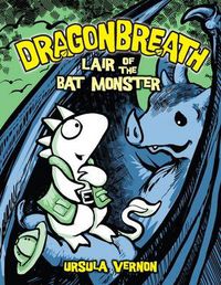 Cover image for Dragonbreath #4: Lair of the Bat Monster