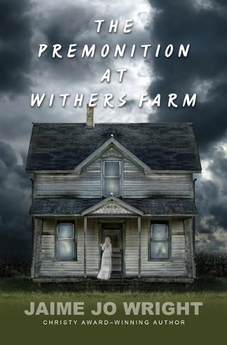 The Premonition at Withers Farm