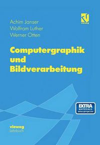 Cover image for Computergraphik Und Bildverarbeitung