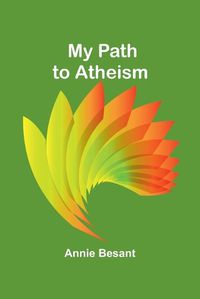 Cover image for My Path to Atheism