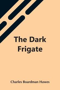 Cover image for The Dark Frigate