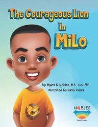 Cover image for The Courageous Lion in Milo