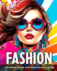 Cover image for Fashion Coloring Book for Adults and Teens