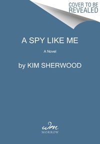 Cover image for A Spy Like Me